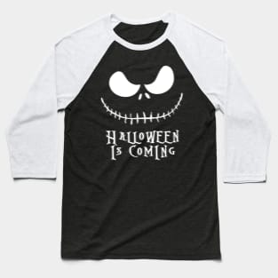 Halloween is Coming Baseball T-Shirt